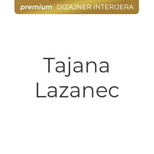 Dizajn interijera by Tajana Lazanec